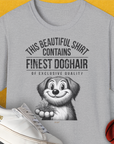 This Beautiful Shirt Contains Finest Dog Hair Of Exclusive Quality, Volume 1, Unisex T-Shirt-Sport Grey-cooles Tee mit lustigem Spruch für Hundefreunde, Design by Dog Gang