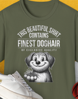 This Beautiful Shirt Contains Finest Dog Hair Of Exclusive Quality, Volume 1, Unisex T-Shirt-Military Green-witziges Shirt mit lustigem Spruch für Hundefreund, Design by Dog Gang